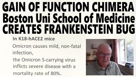 GAIN OF FUNCTION: Boston University Creates Covid Chimera/Frankenstein Virus