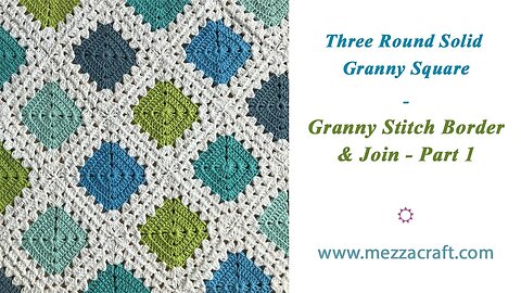 Two Row Granny Stitch Border - Part 1 - For the Three Round Solid Granny Square