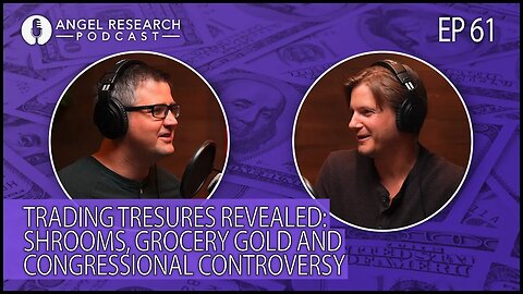 Trading Treasures Revealed: Shrooms, Grocery Gold, and Congressional Controversy