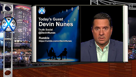 X22 Report: Devin Nunes - Deep State Is Trying To Destroy Truth Because It’s The People’s Voice! We Are Winning! - Must Video