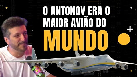 Lito Sousa - O Antonov era o maior avião do mundo - Inteligência Ltda.