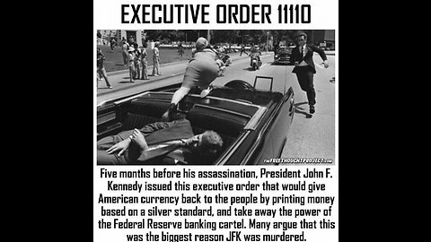 John F. Kennedy vs. The Federal Reserve Executive Order 11110 Federal Reserve Exposed