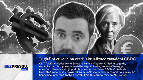 Digitální euro je na cestě: aktualizace zavádění CBDC - CZ titulky