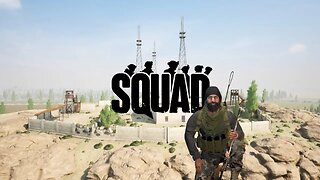 Squad [Communications Outpost]