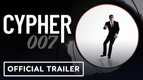 Cypher 007 - Official Announcement Trailer
