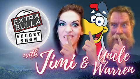 Secret Show! Shhhhh! #77 | Extra Bulla Midnight