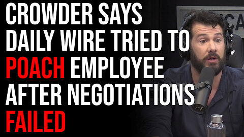 Steven Crowder Says Daily Wire Tried To Poach Employee After Negotiations Failed