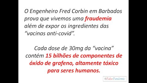 Fred Corbin - óxido de grafeno em vacinas anti-covid