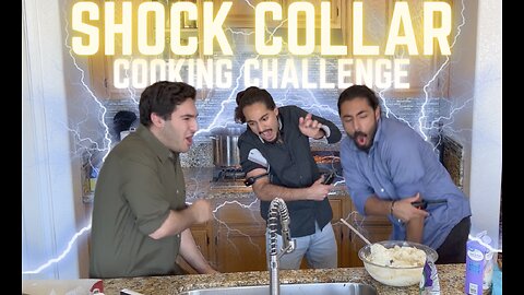 SHOCK COLLAR COOKING CHALLENGE