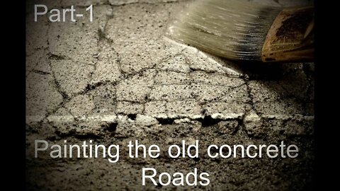 Painting the Old Concrete Roads Part-1