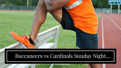 Buccaneers vs Cardinals Sunday Night Football Picks and Predictions: Fournette's Versatility Ru...