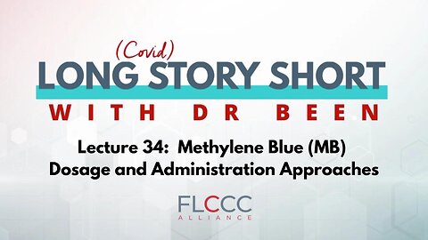 Long Story Short Episode 34: Methylene Blue (MB) Dosage and Administration Approaches