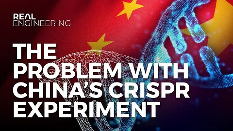 Designer Babies - The Problem With China's CRISPR Experiment