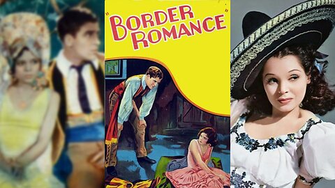 BORDER ROMANCE (1929) Armida, Don Terry & Marjorie Kane | Action, Music, Western | B&W