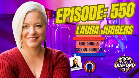 The Public Access Podcast 550 - Laura Jurgens: Creating Lasting Intimacy