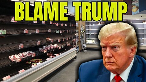 Empty Shelves are Trumps Fault? Ask any Democrat