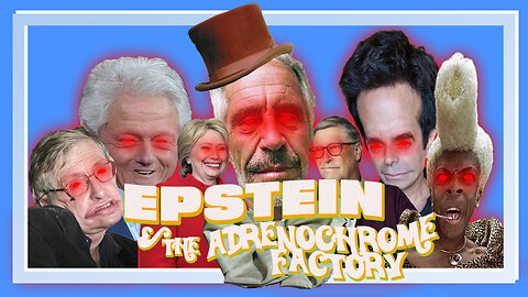 Divorced Kid Blues | 034 Epstein and the Adrenochrome Factory