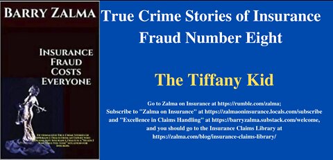 True Crime Stories of Insurance Fraud Number Eight