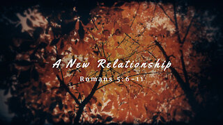 Service 11-21-2021 | A New Relationship