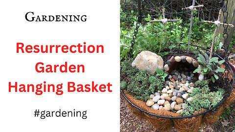 Easy DIY Resurrection Garden: Hanging Basket Easter Garden Craft