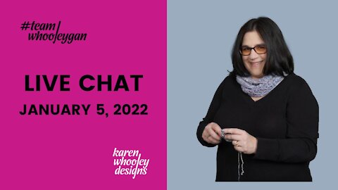 Team Whooleygan Live Chat - January 5, 2022