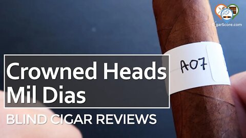 SHORT SMOKE + Construction ISSUES? The Crowned Heads MIL DIAS Edmundo - CIGAR REVIEWS by CigarScore