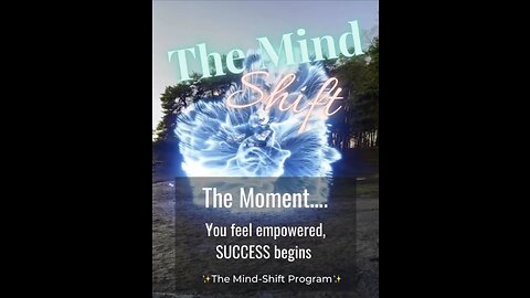 The Mind-Shift Moment