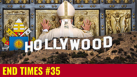 END TIMES #35: Jesuit Hollywood & The Image of the Beast