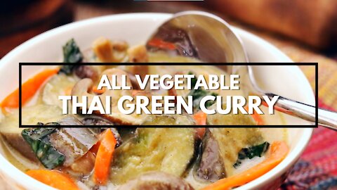 Weight loss Keto Recipe - All Vegetable Thai Green Curry