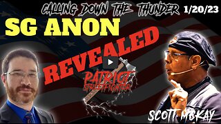 Patriot Streetfighter & SG Anon REVEALED, The Emerging Battle-Where We Go From Here