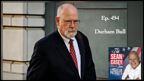The Durham Report FULL Breakdown | The Sean Casey Show | Ep. 494
