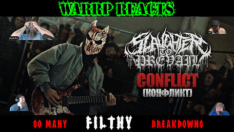 WARRP IS ALL ABOUT THAT CONFLICT! We React to Slaughter to Prevail #AlexTerrible