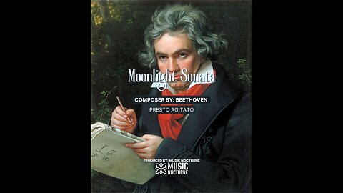Beethoven - Moonlight Sonata (Presto agitato)