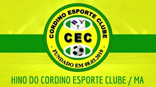 HINO DO CORDINO ESPORTE CLUBE / MA