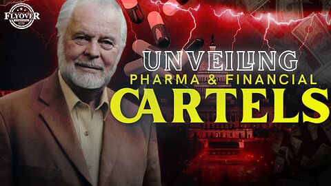 G Edward Griffin: Unveiling the Dark Truth about the Pharmaceutical and Financial Cartels