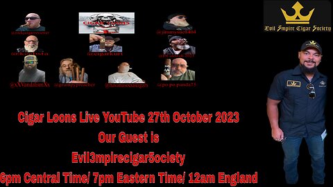 CIGAR LOONS LiVE PODCAST Evil3mpirecigar5ociety