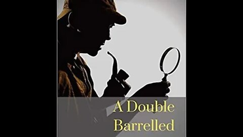 A Double Barreled Detective Story by Mark Twain - Audiobook