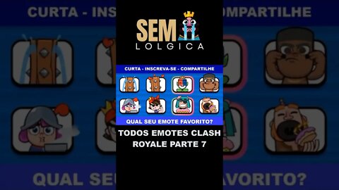 TODOS EMOTES CLASH ROYALE PARTE 7