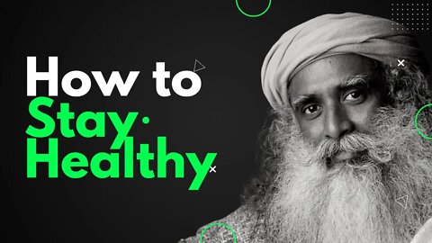 Staying Healthy is not What you Think it is | Apply this methods for efficient results