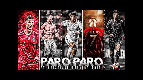 PARO PARO X Christiano Ronaldo - CR7 Edit - 4K EDIT