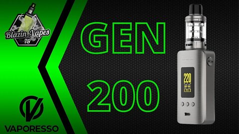 VAPORESSO - Gen 200 Kit