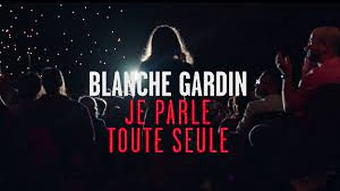 Blanche Gardin - Spectacle Entier | Je parle toute seule - HD [Flokossama]