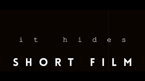 it hides | Horror Short Film
