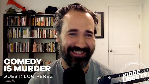 Comedy Is Murder | Guest: Lou Perez | Ep 229