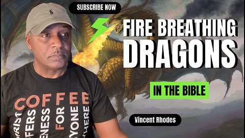 Uncovering the Mystery of Fire Breathing Dragons in the Bible
