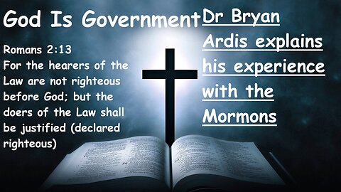 Dr Ardis Explains his Experience with Mormons