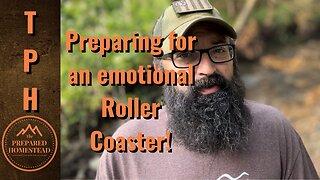 Preparing for an emotional Roller Coaster