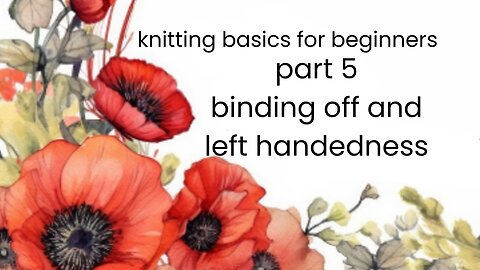 how to bind off and knitting if you are left handed