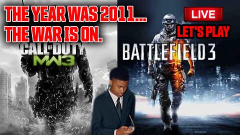 2011 Called... MW3 vs BF3 Campaign Marathon - Live Let's Play