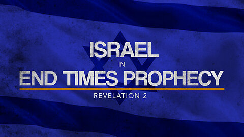 Israel in End Times Prophecy - Pastor Bruce Mejia